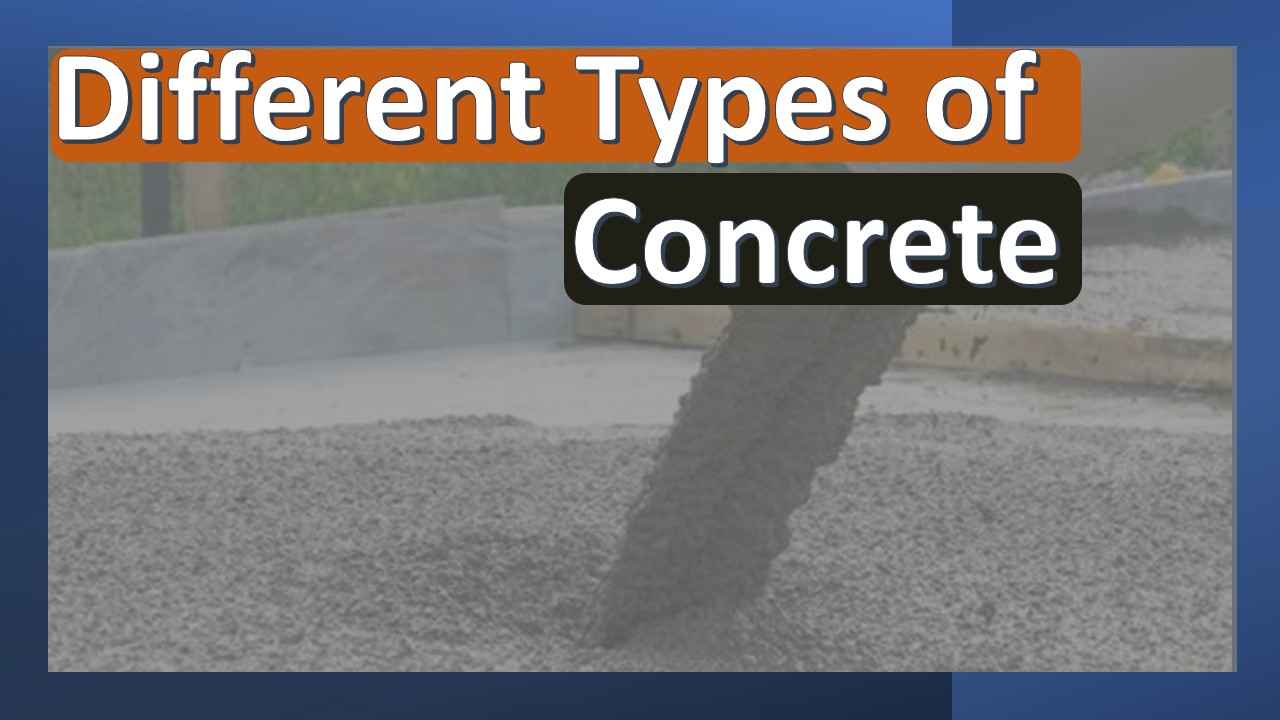 Different Types of Concrete